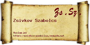 Zsivkov Szabolcs névjegykártya